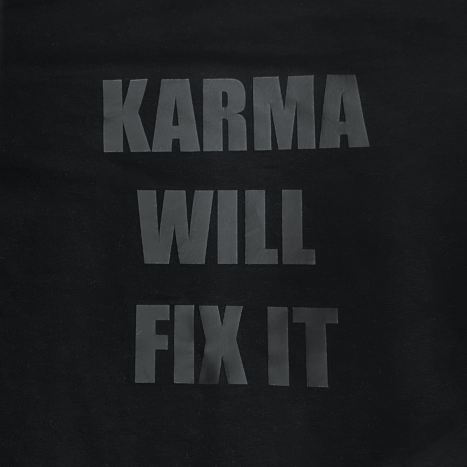 Bügelbild - "Karma Will Fix It" in schwarz